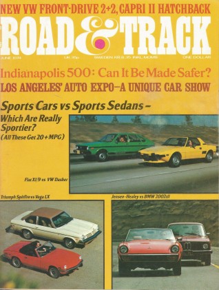 ROAD & TRACK 1974 JUNE - SCIROCCO, MGB-V8, CAPRI V6